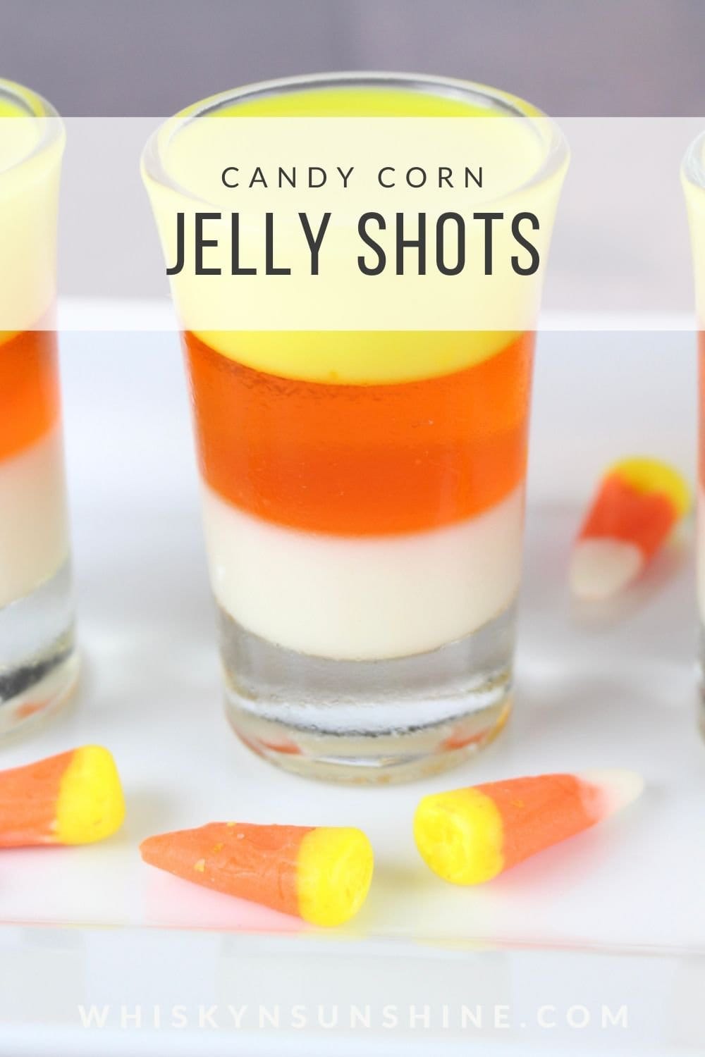 Candy Corn Jelly Shots » Whisky + Sunshine