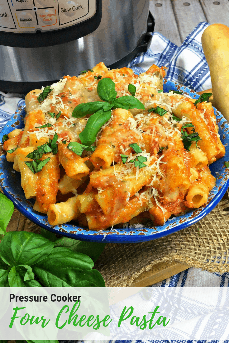 Pressure Cooker Four Cheese Pasta