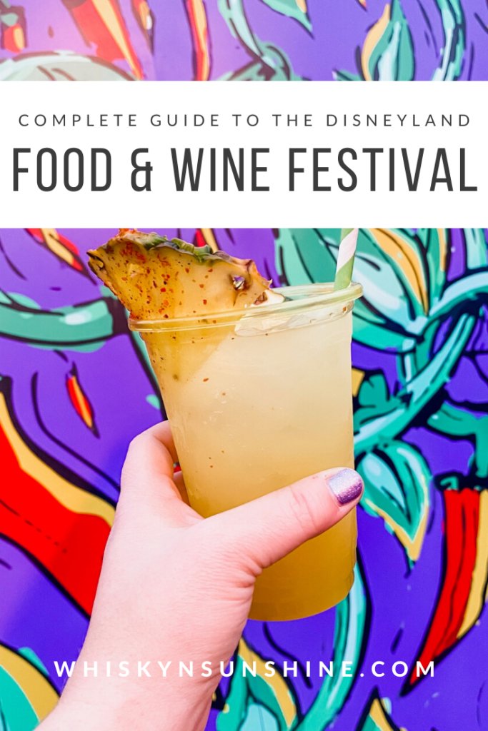 complete guide to the the disney california food and wine festival