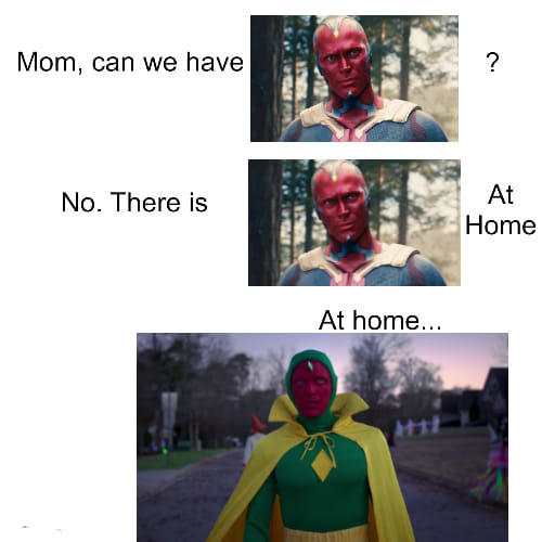 vision at home meme